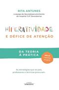 Ler Hiperatividade e Défice de Atenção - Da Teoria à Prática, do autor Rita Antunes Ler Hiperatividade e Défice de Atenção - Da Teoria à Prática, do autor Rita Antunes