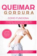 Ler Queimar gordura na barriga: Como funciona. Insulina, uma hormona que não te deixa perder peso: Descobertas incríveis sobre a insulina. Queima de gordura SEM construção muscular, do autor Hannah Langenbrandt