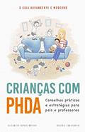 Ler Crianças com PHDA: Conselhos práticos e estratégias para pais e professores, do autor Elizabeth Sophie Wright; Beatriz Constancio Ler Crianças com PHDA: Conselhos práticos e estratégias para pais e professores, do autor Elizabeth Sophie Wright; Beatriz Constancio