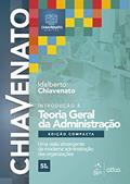 Ler Introdução à Teoria Geral da Administração - Edição Compacta, do autor Idalberto CHIAVENATO