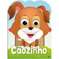 Ler Olha Quem Sou! Cãozinho, do autor Todolivro Ler Olha Quem Sou! Cãozinho, do autor Todolivro