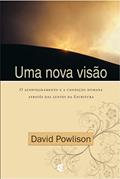 Ler Uma Nova Visão, do autor David Powlison