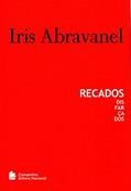 Ler Recados disfarçados, do autor Iris Abravanel Ler Recados disfarçados, do autor Iris Abravanel