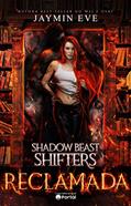Ler Reclamada (Shadow Beast Shifters Livro 2), do autor Jaymin Eve