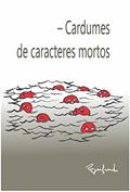 Ler - Cardumes de caracteres mortos, do autor Rogerlando Cavalcante