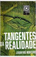 Ler Tangentes da Realidade, do autor Jeronymo Monteiro