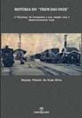 Ler História do trem das onze, do autor Stanley Plácido da Rosa Silva