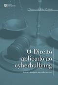 Ler O direito aplicado ao cyberbullying: honra e imagem nas redes sociais, do autor Thiago De Lima Ribeiro Ler O direito aplicado ao cyberbullying: honra e imagem nas redes sociais, do autor Thiago De Lima Ribeiro