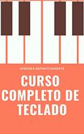 Ler Curso Completo de Teclado: Aprenda Definitivamente partindo do zero!, do autor Editora Golden Pages