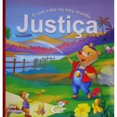 O que Cabe no Meu Mundo I. Justiça, do autor Katia Trindade