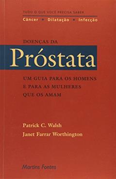 Doenças da próstata, do autor Patrick C. Walsh