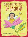 Ler Olha que eu viro bicho... de jardim!, do autor Lalau