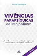 Ler Vivências Parapsíquicas de uma Pediatra, do autor Jovilde Montagna