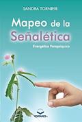 Ler Mapeo de la Sealética Energética Parapsíquica, do autor Sandra Tornieri Ler Mapeo de la Sealética Energética Parapsíquica, do autor Sandra Tornieri