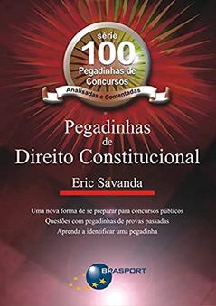 Pegadinhas de direito constitucional, do autor Eric Savanda