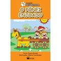 Ler O Pônei Enjoado. Pegadinha, do autor Eunice Braido Ler O Pônei Enjoado. Pegadinha, do autor Eunice Braido