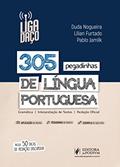Ler 305 Pegadinhas de Língua Portuguesa, do autor Duda Nogueira; Lilian Furtado; Pablo Jamilk