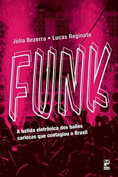 Funk, do autor Júlia Bezerra; Lucas Reginato