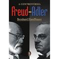 Ler A Controvérsia Freud-Adler, do autor Bernhard Handlbauer Ler A Controvérsia Freud-Adler, do autor Bernhard Handlbauer