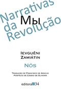 Ler Nós, do autor Ievguêni Zamiátin Ler Nós, do autor Ievguêni Zamiátin