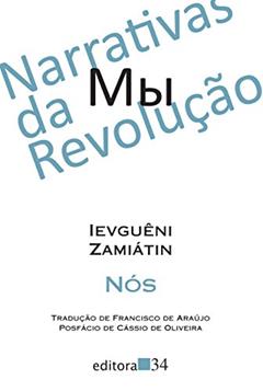 Nós, do autor Ievguêni Zamiátin