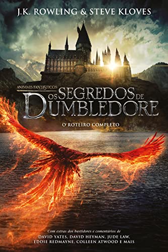 Ler Animais Fantásticos: Os segredos de Dumbledore - O roteiro completo, do autor Steve Kloves; J.K. Rowling Ler Animais Fantásticos: Os segredos de Dumbledore - O roteiro completo, do autor Steve Kloves; J.K. Rowling