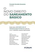 Ler O Novo Direito do Saneamento Básico, do autor Fernando Vernalha Guimarães Ler O Novo Direito do Saneamento Básico, do autor Fernando Vernalha Guimarães