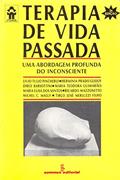 Ler Terapia de vida passada: uma abordagem profunda do inconsciente, do autor Livio Tulio Pincherle Ler Terapia de vida passada: uma abordagem profunda do inconsciente, do autor Livio Tulio Pincherle