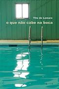 Ler O que Não Cabe na Boca, do autor Tite de Lamare