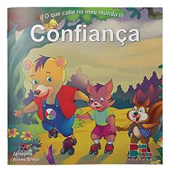 O que Cabe no Meu Mundo III. Confiança, do autor Janayna Alves Brejo