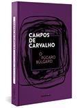 Ler O Púcaro Búlgaro (Capa Dura), do autor Campos de Carvalho