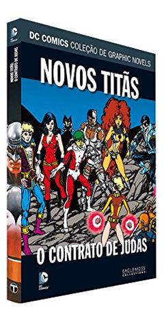 DC Graphic Novels. Novos Titãs. O Contrato de Judas, do autor Eaglemoss