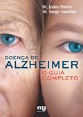 Ler Doença de Alzheimer: o guia completo, do autor Judes Poirier; Serge Gauthier