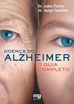 Doença de Alzheimer: o guia completo, do autor Judes Poirier; Serge Gauthier