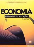 Ler Economia: Fundamentos e Aplicações, do autor Judas Tadeu Grassi Mendes