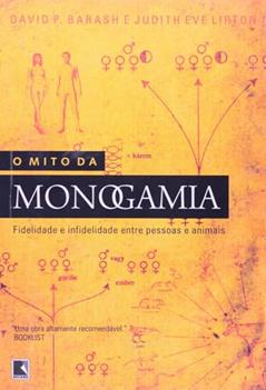 O mito da monogamia, do autor Jud Barash; David P. Lipton