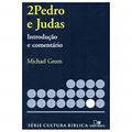 Ler Série Introdução e Comentário - Pedro 2 e Judas, do autor MIchael Green