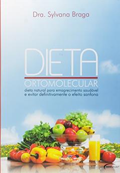 Dieta Ortomolecular, do autor Sylvana Braga