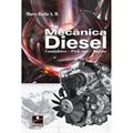 Ler Mecânica Diesel. Caminhões e Pick Ups, do autor Marco A. M. Rache