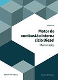 Ler Motor de combustão interna - Ciclo Diesel Marinizados (Automotiva), do autor Alder Evandro Massuco Ler Motor de combustão interna - Ciclo Diesel Marinizados (Automotiva), do autor Alder Evandro Massuco