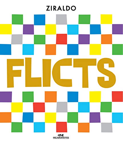 Ler Flicts: Edição Comemorativa de 50 Anos, do autor Ziraldo Alves Pinto Ler Flicts: Edição Comemorativa de 50 Anos, do autor Ziraldo Alves Pinto