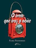 Ler O Trem que Traz a Noite, do autor Flora Figueiredo
