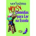 Ler Mais comédias para ler na escola, do autor Luis Fernando Verissimo