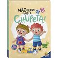 Ler Eu Já Sou Grandinho! Não Quero Mais a Chupeta!, do autor Todolivro