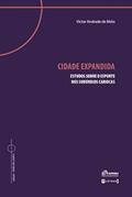 Ler Cidade Expandida: Estudos Sobre o Esporte nos Subúrbios Cariocas, do autor Victor Andrade de Melo Ler Cidade Expandida: Estudos Sobre o Esporte nos Subúrbios Cariocas, do autor Victor Andrade de Melo
