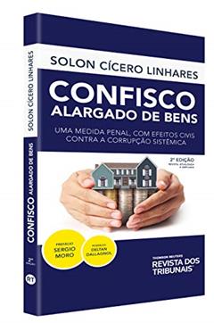 Confisco Alargado De Bens, do autor Solon Cicero Linhares