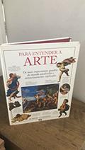 Ler Para Entender A Arte, do autor Robert Cummning Ler Para Entender A Arte, do autor Robert Cummning