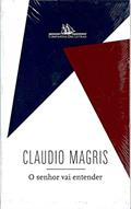 Ler O Senhor Vai Entender, do autor Claudio Magris