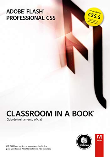 Ler Adobe Flash Professional CS5: Classroom in a Book: Guia Oficial de Treinamento, do autor Adobe Creative Team