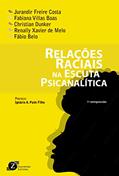 Ler Relações Raciais Na Escuta Psicanalitica, do autor JURANDIR FREIRE